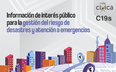 Información de interés público para la gestión del riesgo de desastres y atención a emergencias